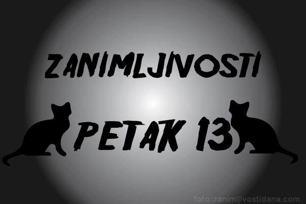 zanimljivosti petak 13