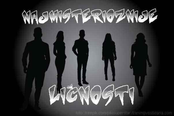 MISTERIOZNE LICNOSTI